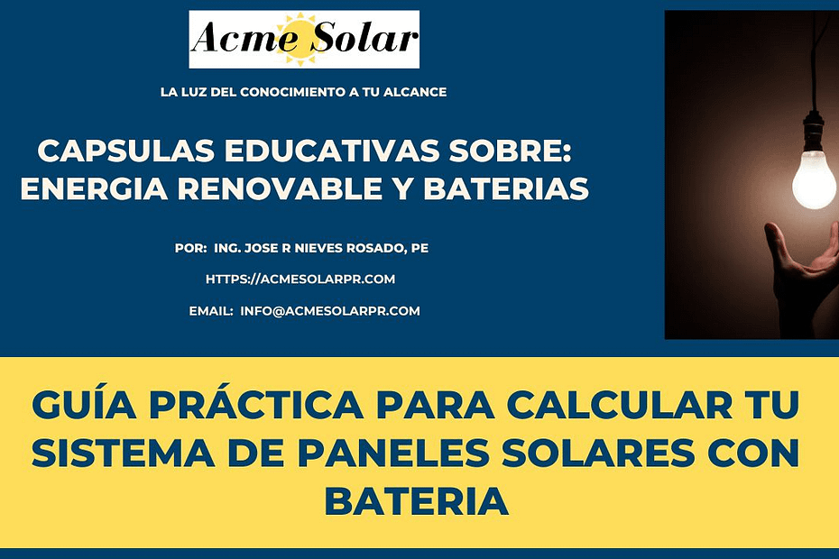 Guía Práctica Para Calcular Tu Sistema De Paneles Solares Con Bateria ...